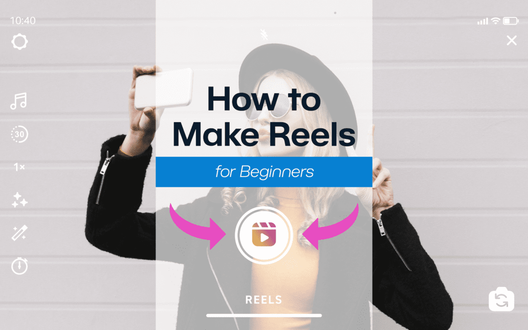 A Beginners Guide To Making Reels